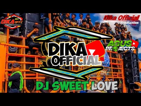DJ TRAP VIRAL2024 SWEETLOVE‼️BAS NGUKNGUK DER‼️SPECIAL COLLABORATION DJ AGUSPROJECT AND DIKAOFFICIAL