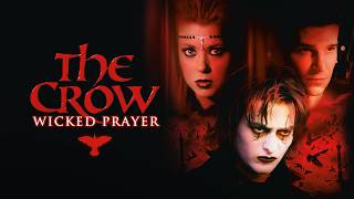 The Crow Wicked Prayer 2005 Full Movie