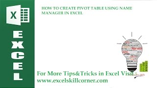 How To Create Pivot Table Using Name Manager In Excel