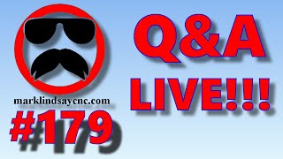 Live Q&amp;A #179 – Manually Setting X Y and Z Zero on my Avid 4848 Pro CNC Router