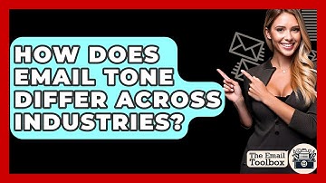 How Does Email Tone Differ Across Industries? - TheEmailToolbox.com
