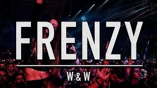 W&W - Frenzy