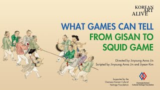 Korean Art Alive What Games Can Tell From Gisan To Squid Game
