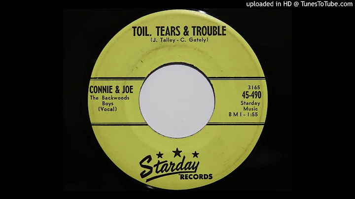 Connie & Joe The Backwoods Boys - Toil, Tears & Tr...