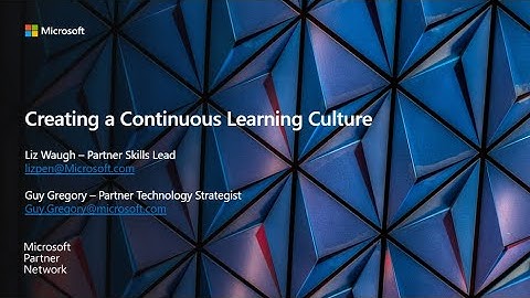 Creating a continuous learning culture with Microsoft Skills and Apprenticeships