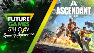 Ascendant Infinity Gameplay Trailer - Future Games Show Spring Showcase 2024