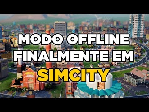 Vídeo: Parece Que O SimCity Está Finalmente Obtendo Um Modo Offline