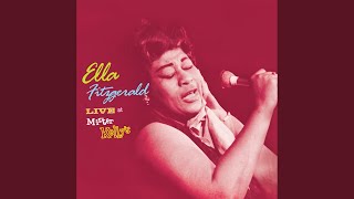 Video thumbnail of "Ella Fitzgerald - In The Wee Small Hours Of The Morning (Live (1958/Chicago))"
