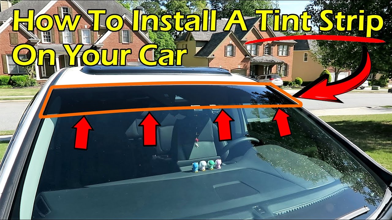How To Install A Tint Strip On Your Car Youtube