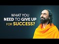 What you Need to Give up For Success in Life? An Eye-Opening Video | Swami Mukundananda