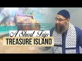 A short trip to treasure island  friday khutbah by sh mohammad elshinawy