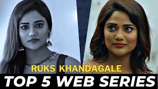 Ruks Khandagale||Ruks Khandagale New Web Series||SR Clubz