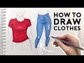 HOW TO DRAW CLOTHES | Sketching & Coloring Tutorial