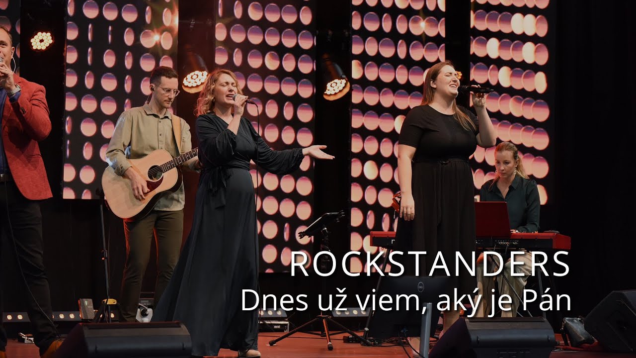 Rockstanders - Dnes už viem, aký je Pán