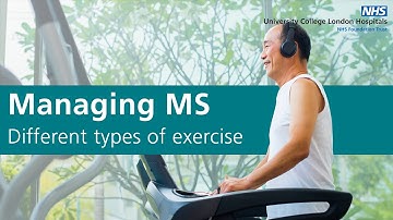 Managing Multiple Sclerosis (MS) | Different types of exercise