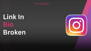 How To Fix Instagram Link in Bio Not Working ! How To Fix Instagram Link in Bio Not Working !