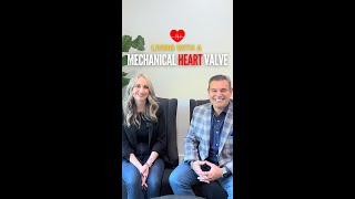 Living with a Mechanical Heart Valve