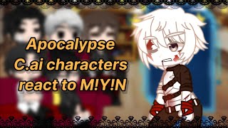 Apocalypse c.ai characters react to M!y!n as random characters......||•My Au•||•Lunie•||#Characterai