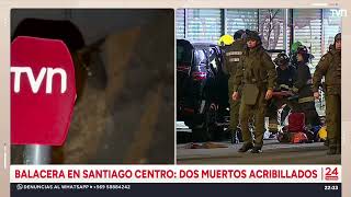 Balacera En Santiago Centro: Dos Muertos Acribillados