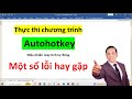 Một số lỗi hay gặp khi thực thi Autohotkey | Trại Huấn Luyện Coder iif