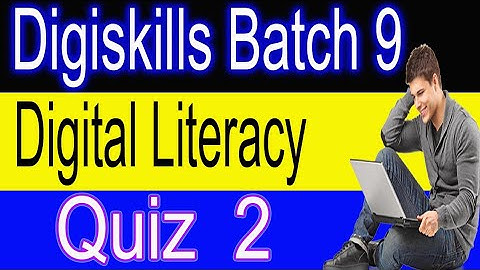 Digiskills Digital literacy Quiz 2 Batch 9 Solution 2021