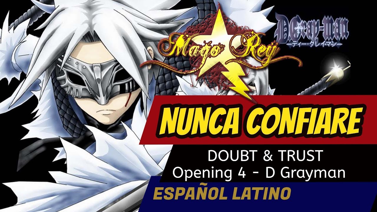 NUNCA CONFIARE (Doubt and Trust) - MAGO REY - D GRAYMAN Opening 3 - Español Latino