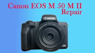 Canon EOS M 50 M II Disassembly-Repair