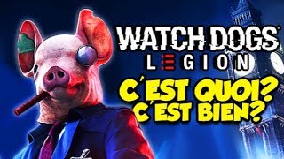 C’EST QUOI, C’EST BIEN? (Watch Dogs Legion)