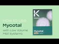 How to use Mycotal with Low Volume Mist System