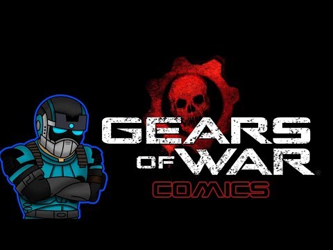 Gears of war cómic (Análisis y opinión)(Loquendo)