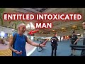 Entitled Intoxicated Man Causes Chaos...It Escalates Fast