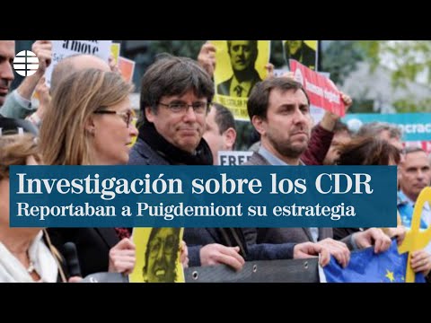 La Audiencia Nacional descubre que los CDR reportaban a Carles Puigdemont