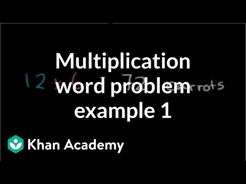 Multiplication word problem example 1 | Multiplication and division | Arithmetic | Khan Academy