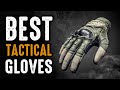 Top 5 Best Tactical Gloves for Shooting