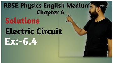 RBSE Physic class 12th, Chapter:-6 Electric Circuit , Ex:-6.4