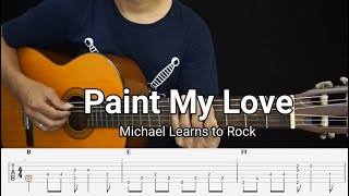 Video thumbnail of "PAINT MY LOVE - MLTR - Fingerstyle Guitar Tutorial TAB + Chords + Lyrics"