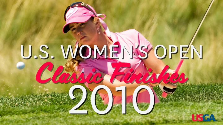 U.S. Women's Open Classic Finishes: 2010