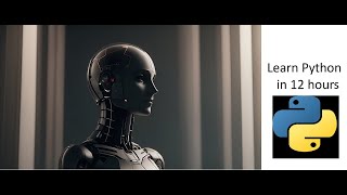Python Full Course - Python For Beginners - Full Course in 12 hours