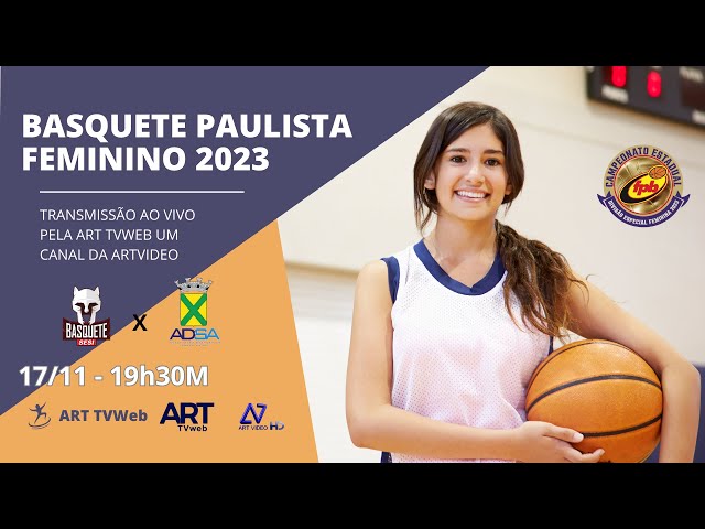 BASQUETE FEMININO PAULISTA 2023 - SESI x AD SANTO ANDRÉ - 17/11/2023 