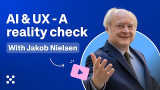 AI & UX   A reality check with Jakob Nielsen | UX Insiders