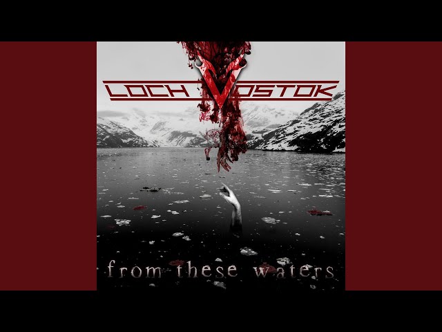 Loch Vostok - I Implode