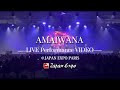 AMAIWANA / U&amp;pia  @JAPAN EXPO PARIS LIVE performance VIDEO