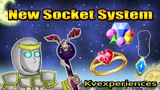 New Socket System