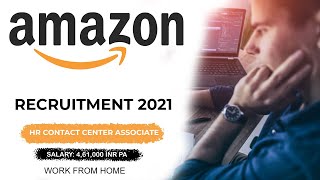 HR Associates | HR Contact Center Associate | Work From Home | Amazon Hr Contact Center Associate