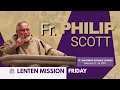 St Mary&#39;s/ St. Juan Diego - Lenten Mission - Day 5 Mass