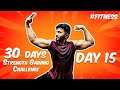 Strength Gaining Challenge Day 15 💪| ESKI YT