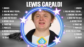 Lewis Capaldi Greatest Hits 2024 - Pop Music Mix - Top 10 Hits Of All Time