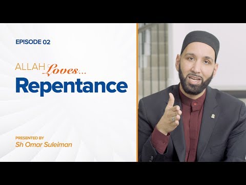 Allah Loves Repentance | Episode 2 | Ramadan 2019