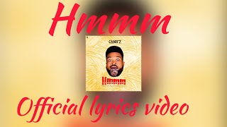 Cano Z - Hmmm  Lyrics Video