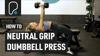 How To Do A Neutral Grip Dumbbell Press